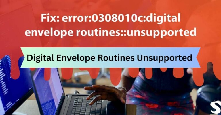 Digital Envelope Routines Unsupported