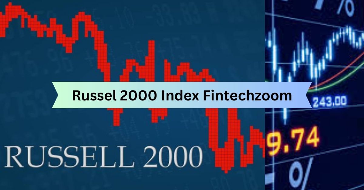 Russel 2000 Index Fintechzoom