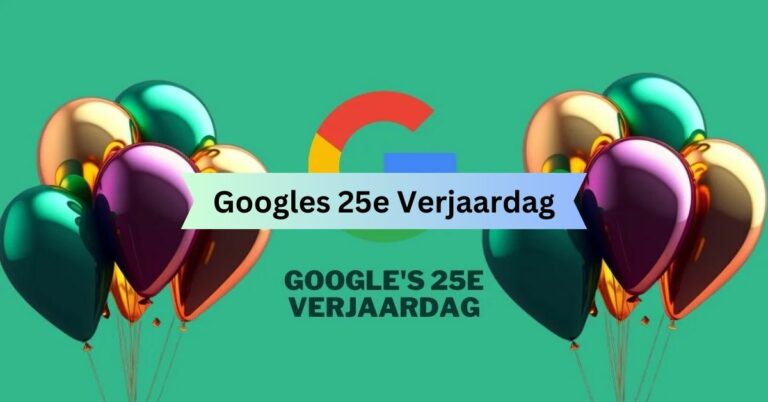 Googles 25e Verjaardag – Milestones, Memories, And More!