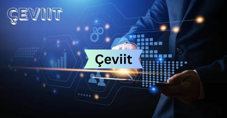 Çeviit – The Ultimate Guide To Seamless Virtual Communication!