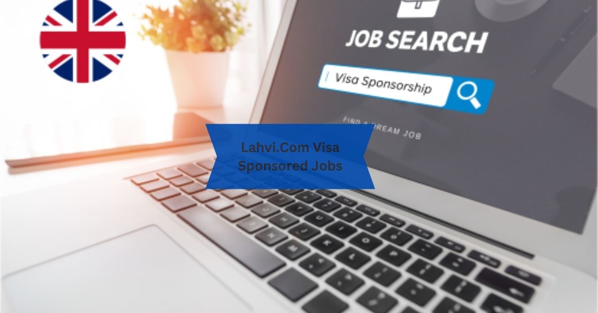 Lahvi.Com Visa Sponsored Jobs