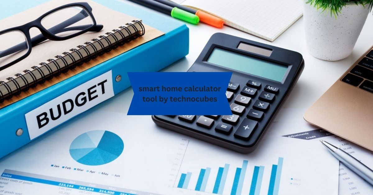 smart home calculator tool by technocubes